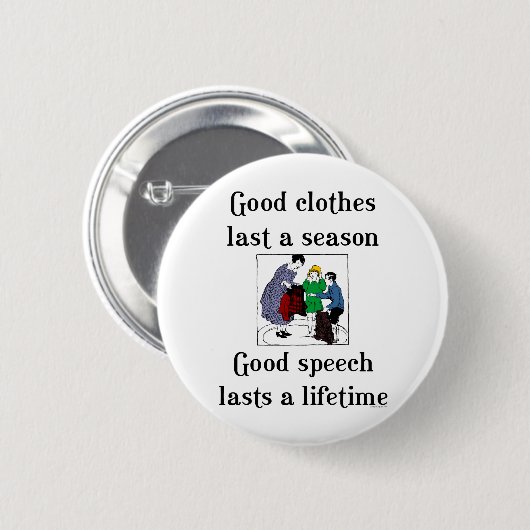 Good Speech School Sprichwort Button (Vorne & Hinten)