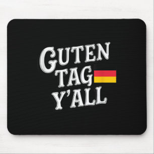 Good Tag Yall German Flag Funny _1 Mousepad