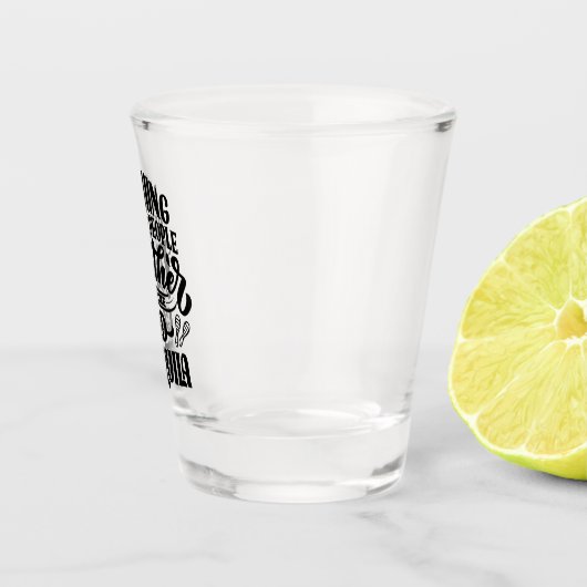 Good Tequila Schnapsglas (Rechts)
