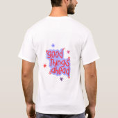 Good Things Ahead T-Shirt (Rückseite)