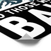 Good Things Come To Those Who Bait Fishermen Gift  Poster (Ecke)