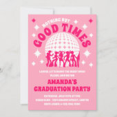 Good Times Groovy Pink Graduation Party Einladung (Vorderseite)