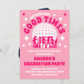 Good Times Groovy Pink Graduation Party Einladung (Vorne/Hinten)