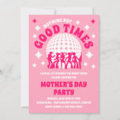 Good Times Groovy Pink Mother Day Party Einladung (Vorderseite)