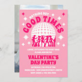 Good Times Groovy Pink Valentine's Day Party Einladung (Vorne/Hinten)