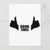 Good Times Postkarte (Vorderseite)