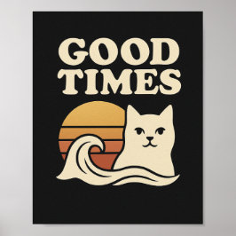 Good Times Retro Poster - Vintage Wall Art