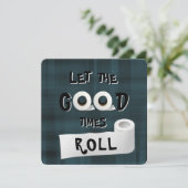 Good Times Roll Toilettenpapier Party Einladung (Stehend Vorderseite)