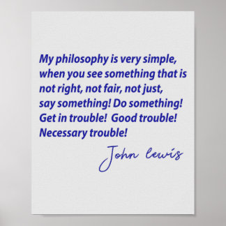 Good Trouble John Lewis Quotes Poster