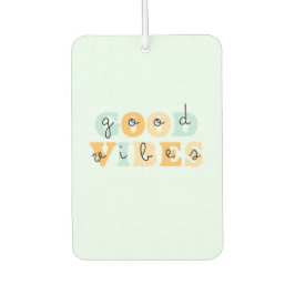 Good Vibes Autolufterfrischer
