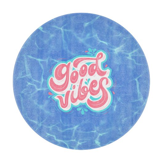 Good Vibes Beach/Pool Schneidebrett (Vorderseite)