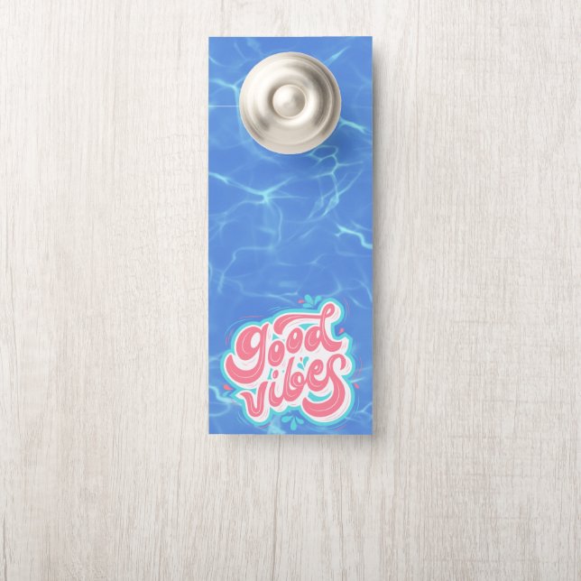 Good Vibes Beach/Pool Türanhänger (Auf Knauf)