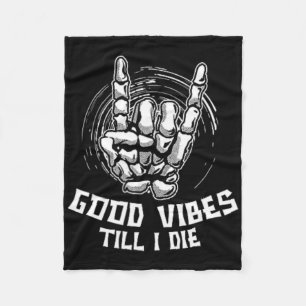 Good Vibes bis ich Die habe - Skeletthand Hallowee Fleecedecke