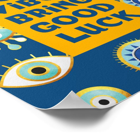 Good Vibes bringt Viel Glück-böse Blickposter Poster (Ecke)