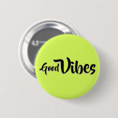 Good Vibes Button (Vorne & Hinten)