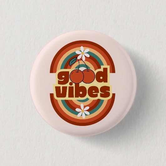 Good Vibes Button (Vorderseite)