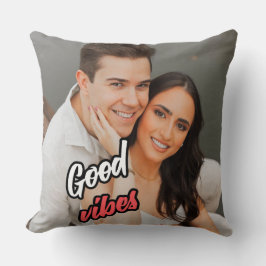 Good Vibes Couple Photo Throw Pillow Kissen