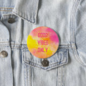 Good Vibes farbenfrohe glänzende strahlende Freude Button (Beispiel)