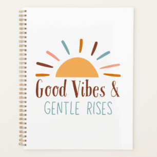 Good Vibes & Gentle Rises Boho Notebook/Journal Planer