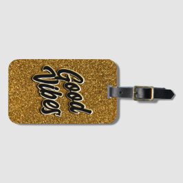 Good Vibes Gepäckanhänger