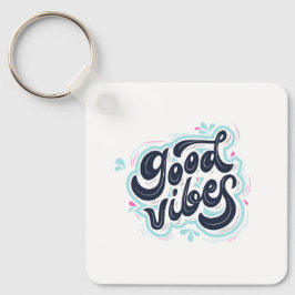 Good Vibes Keychain Schlüsselanhänger