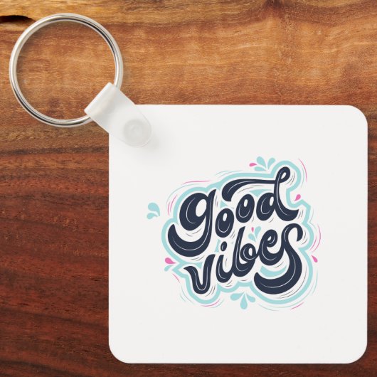 Good Vibes Keychain Schlüsselanhänger (Vorderseite)