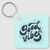 Good Vibes Keychain Schlüsselanhänger (Vorderseite)