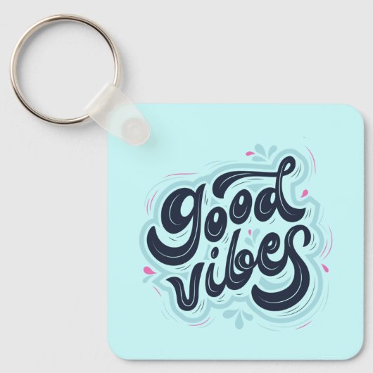 Good Vibes Keychain Schlüsselanhänger (Vorderseite)