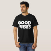 Good Vibes Men's Value T - Shirt (Vorne ganz)