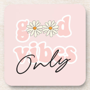 Good Vibes nur 70er Hippie Slogan Getränkeuntersetzer