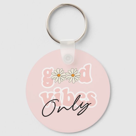 Good Vibes nur 70er Hippie Slogan Schlüsselanhänger (Vorderseite)