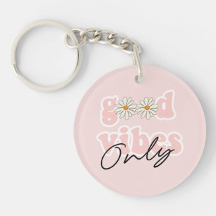 Good Vibes nur 70er Hippie Slogan Schlüsselanhänger