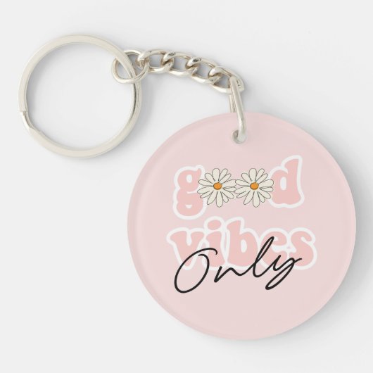 Good Vibes nur 70er Hippie Slogan Schlüsselanhänger (Vorderseite)