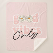 Good Vibes nur 70er Hippie Slogan Sherpadecke (Vorderseite)