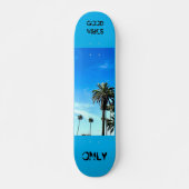 Good Vibes nur 7 3/4" Skateboard Deck (Vorne)