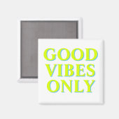 Good Vibes Nur Chartreuse grüne, weiße Magnet (Vorderseite/Rückseite)