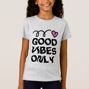 Good Vibes Nur Kind ist kein Shirt mit niedlichem