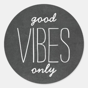 Good Vibes Nur Motivierend Chalkboard Sticker