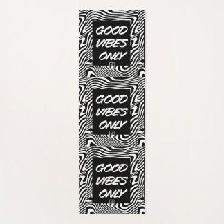 Good Vibes Only 良い雰囲気だけ Solo buenas vibras Yogamatte
