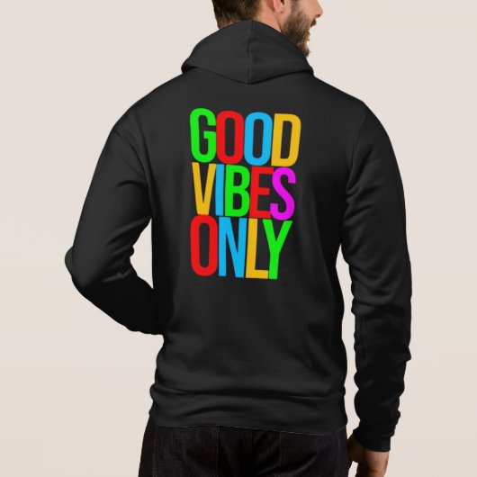 Good Vibes only-45365 Hoodie (Rückseite)