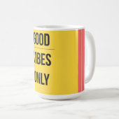 Good Vibes Only — 90s Maximalist Mug Kaffeetasse (VorderseiteRechts)