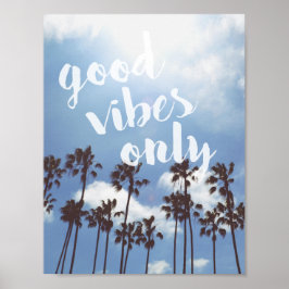 Good Vibes Only Beach Inspiration Zitat Poster