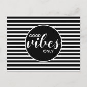 Good Vibes only Black & White Typografy Zitat Postkarte (Vorderseite)