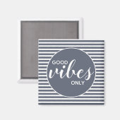 Good Vibes Only Blue & White Typografy Quote Magnet (Vorderseite/Rückseite)