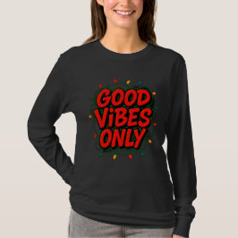 Good Vibes Only Graphic T-Shirt
