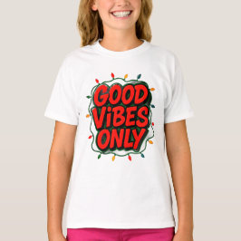 Good Vibes Only Graphic T-Shirt