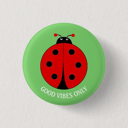 Good Vibes Only Lady Bug on Lime Green Button (Vorderseite)