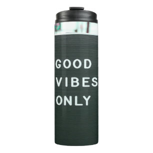 Good Vibes Only Letter Board Positard Thermosbecher