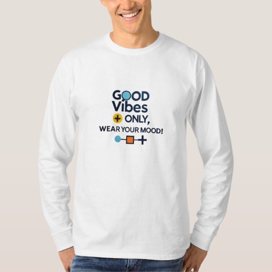 Good Vibes Only | Modern Geometric Mood Long Sleev T-Shirt (Vorderseite)