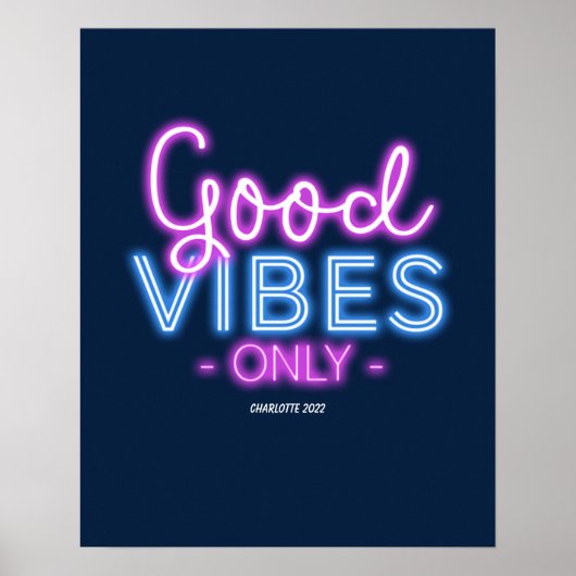 Good Vibes Only Neon Sign Typografie Custom Poster (Vorne)